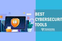 55 Best Cybersecurity Tools for 2025: Complete List by Category and Real-World Use Case