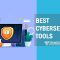55 Best Cybersecurity Tools for 2025: Complete List by Category and Real-World Use Case