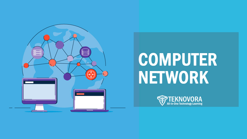 What Is a Computer Network? Types, Components, and How It Works